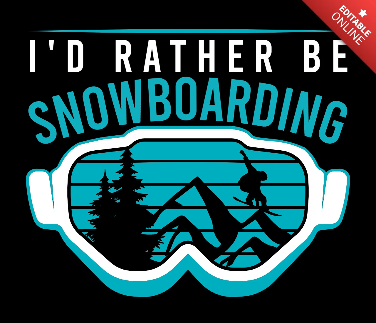 Шаблон дизайна футболки I'd rather be snowboarding
