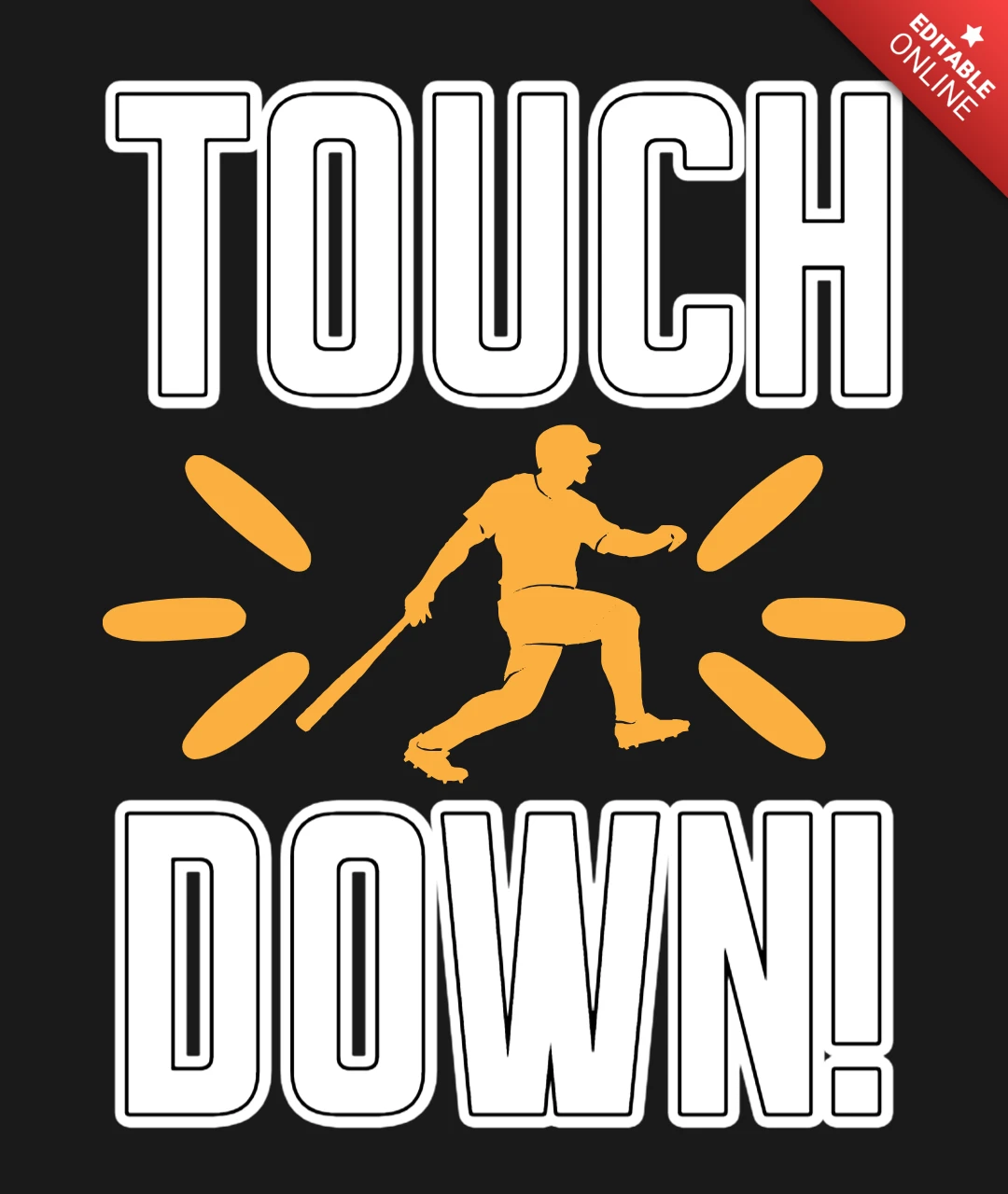 Touch Down Celebratory Sports Baseball Merchandising Design Template