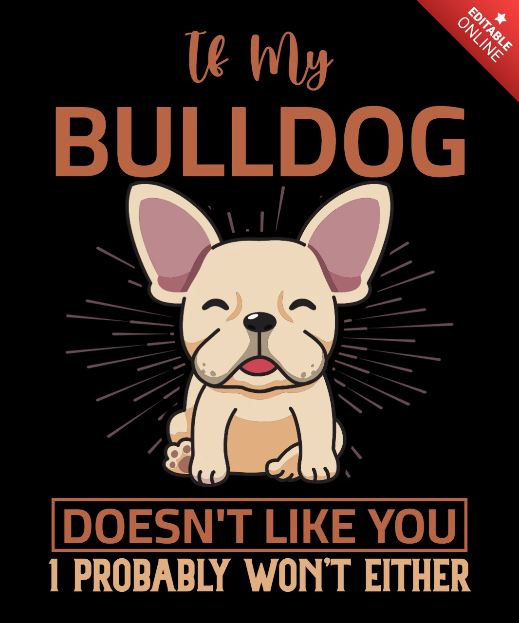 Verspielt bulldogge zitat designvorlage für tierliebhaber t-shirt
