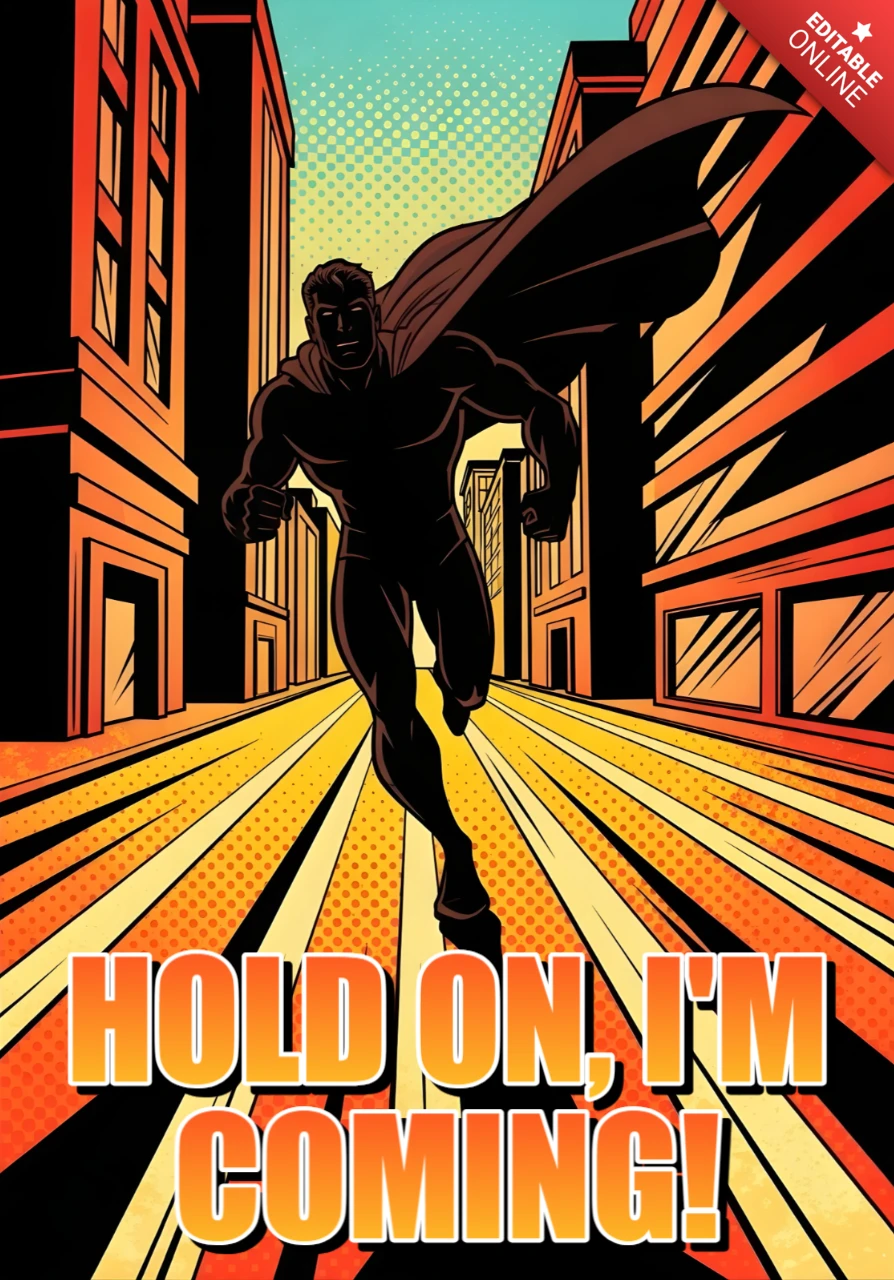 Hold On, I'm Coming Running Superhero Through Cityscape Poster Design Template