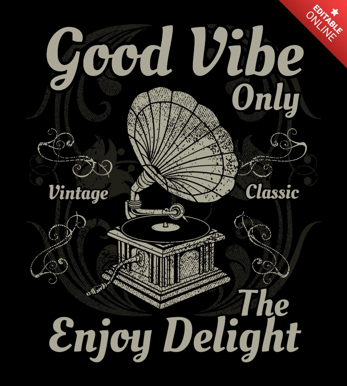 Good Vibe Only Classic Vintage Phonograph T-Shirt Design Template