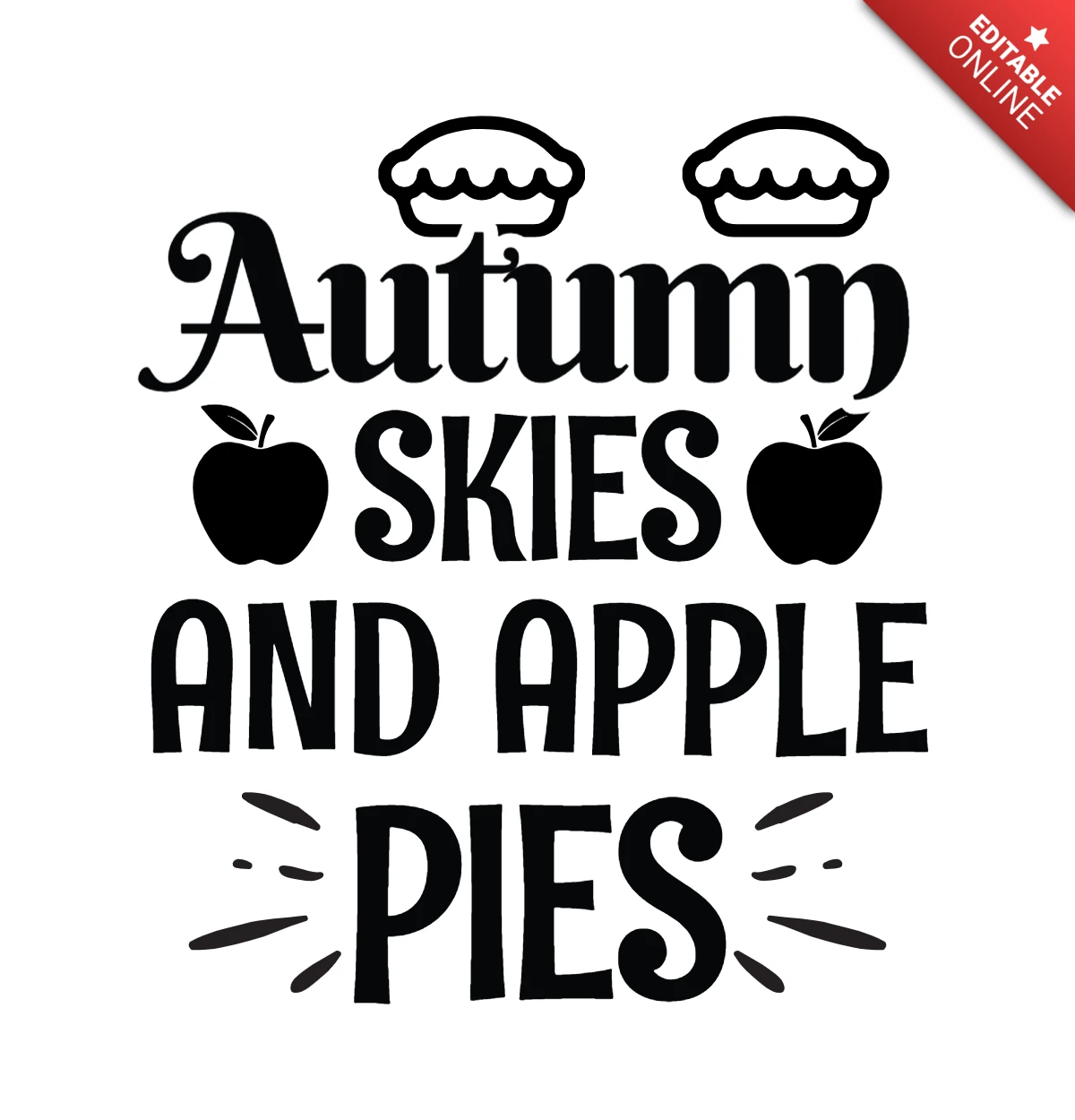 Autumn Skies And Apple Pies T-shirt Design Template