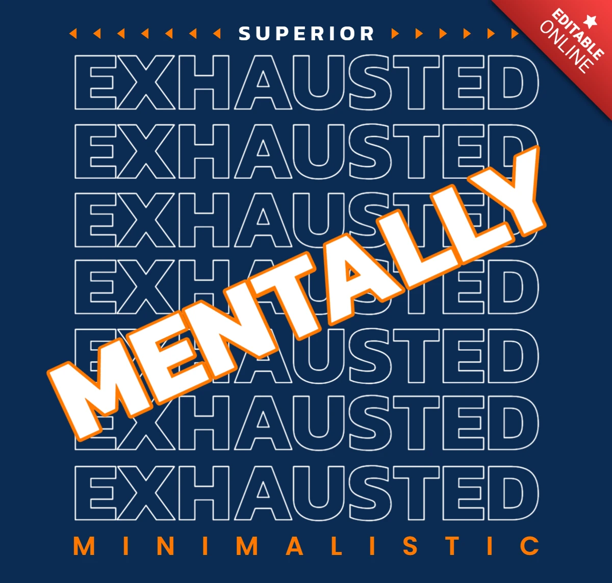 Minimalistic Mental Exhaustion Design Template for Apparel