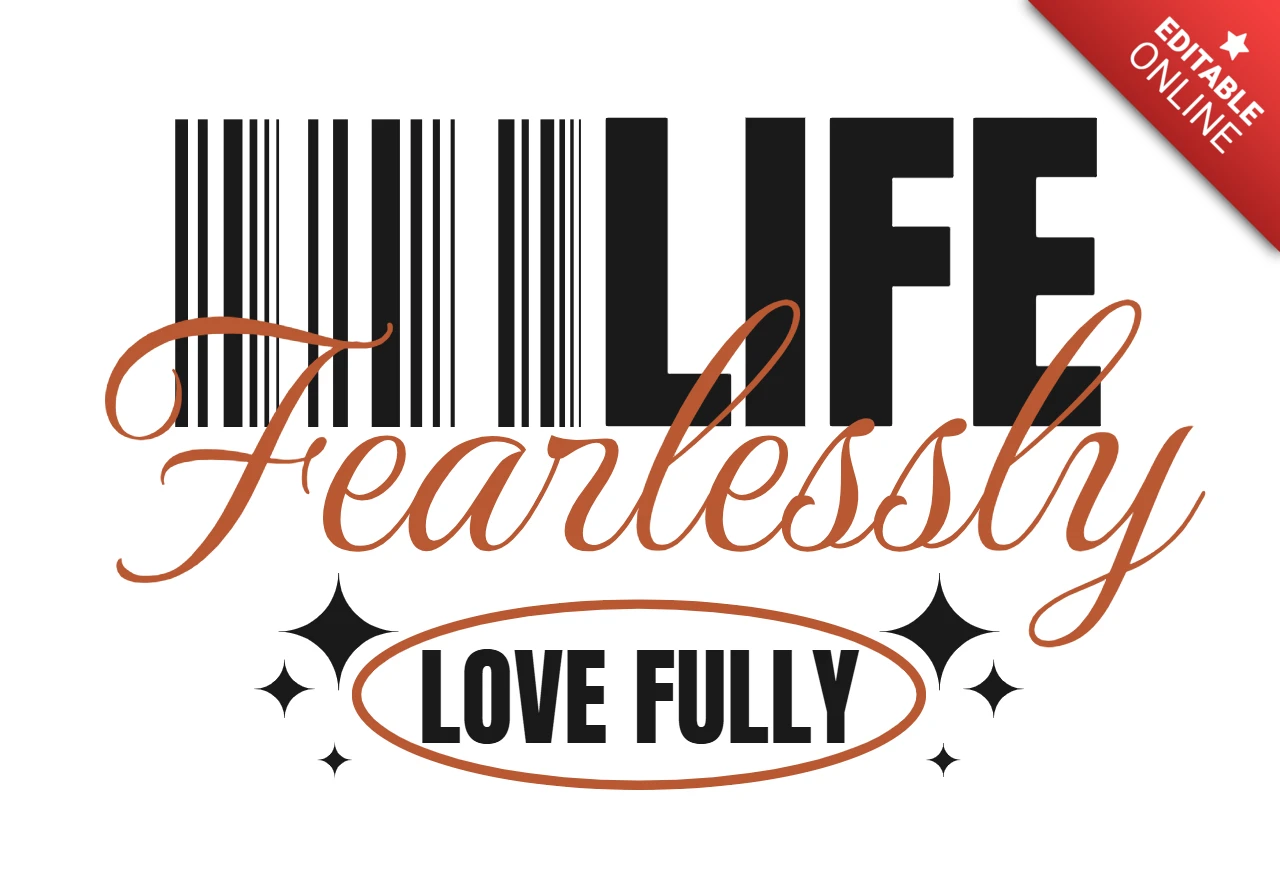 Live Fearlessly Love Fully Bold Motivational Typography Tee with Barcode & Oval T-Shirt Design Template
