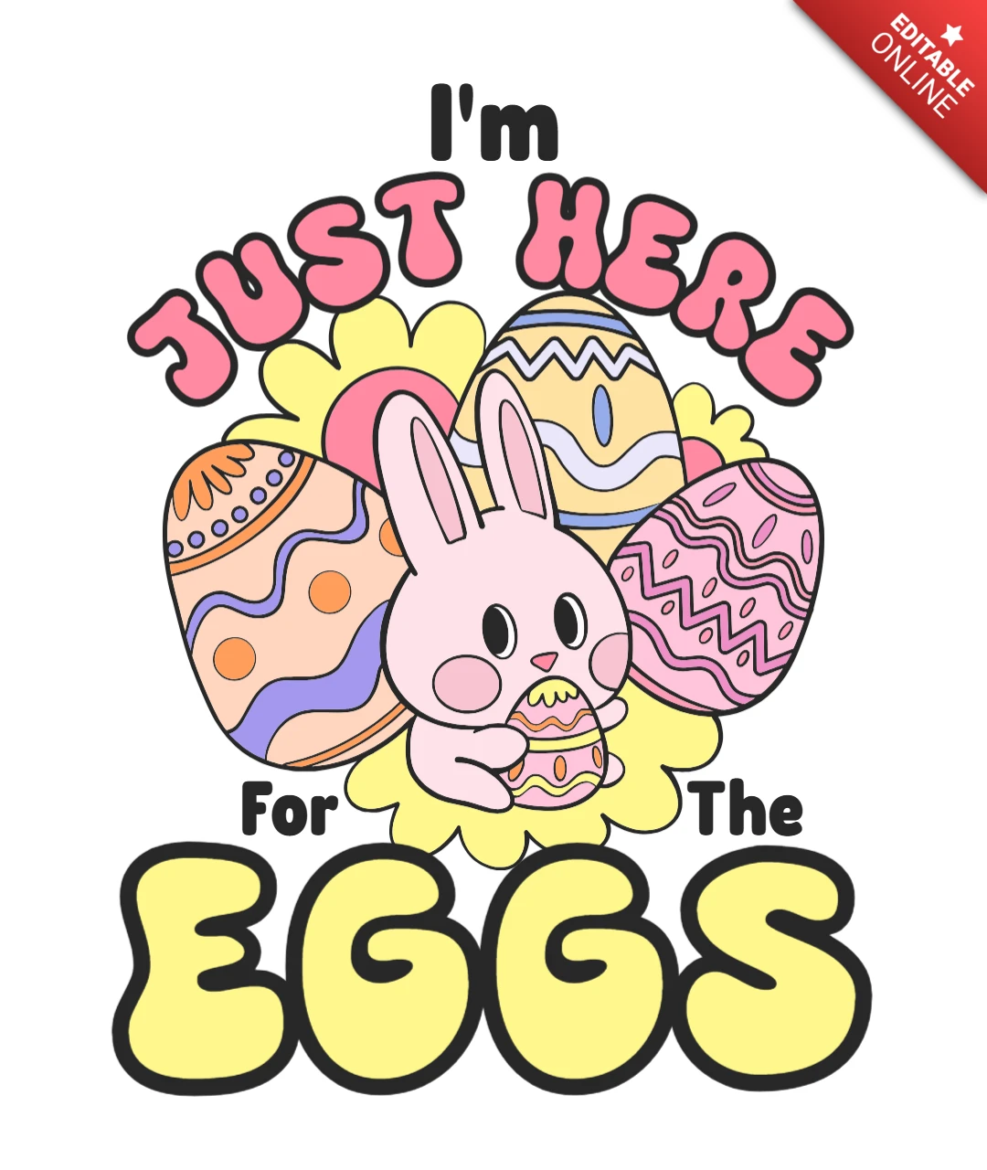 Solo estoy aquí por el diseño de camiseta de un conejo de dibujos animados con huevos y vibras de Pascua.