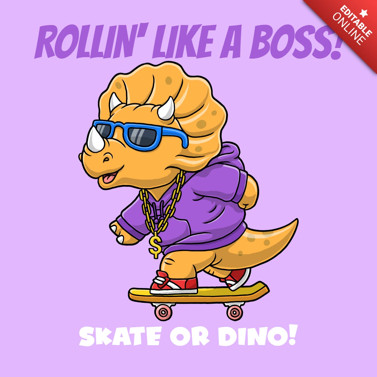 Rollin' like a boss! plantilla de diseño skate o dino