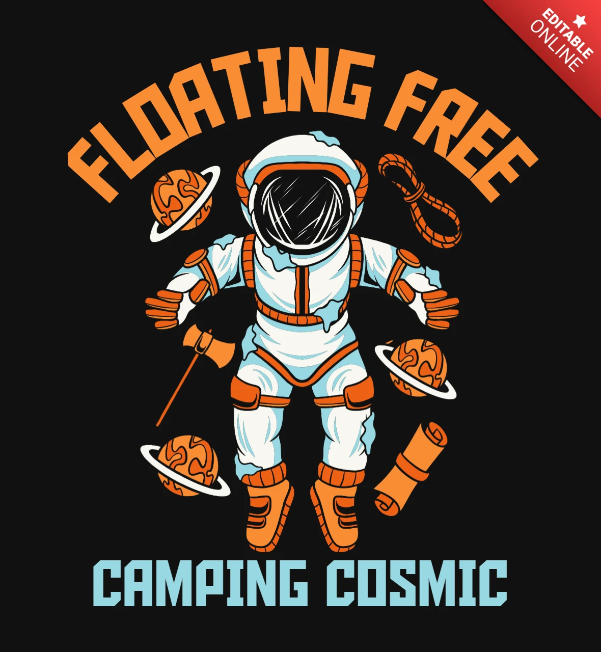 FLOATING FREE Cosmic Camping with Astronaut, Planets, and Space Survival Gear T-Shirt Design Template