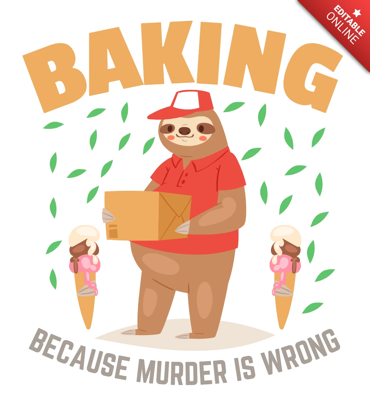 Baking because murder is wrong sloth t-shirt tasarım şablonu