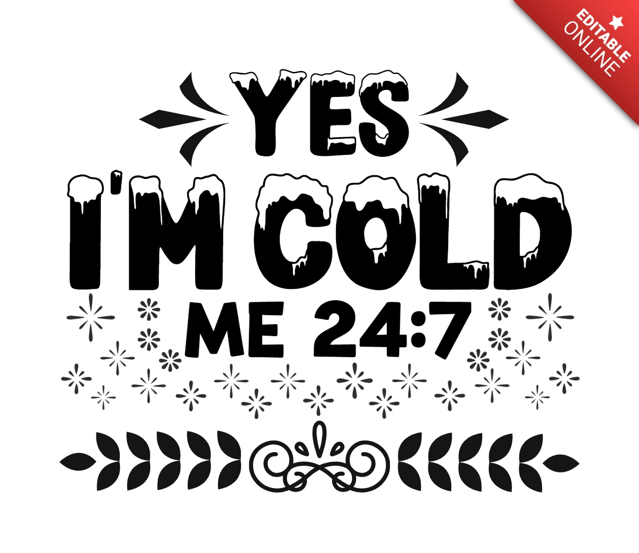 Ja, mir ist kalt, Winter-T-Shirt-Design-Vorlage
