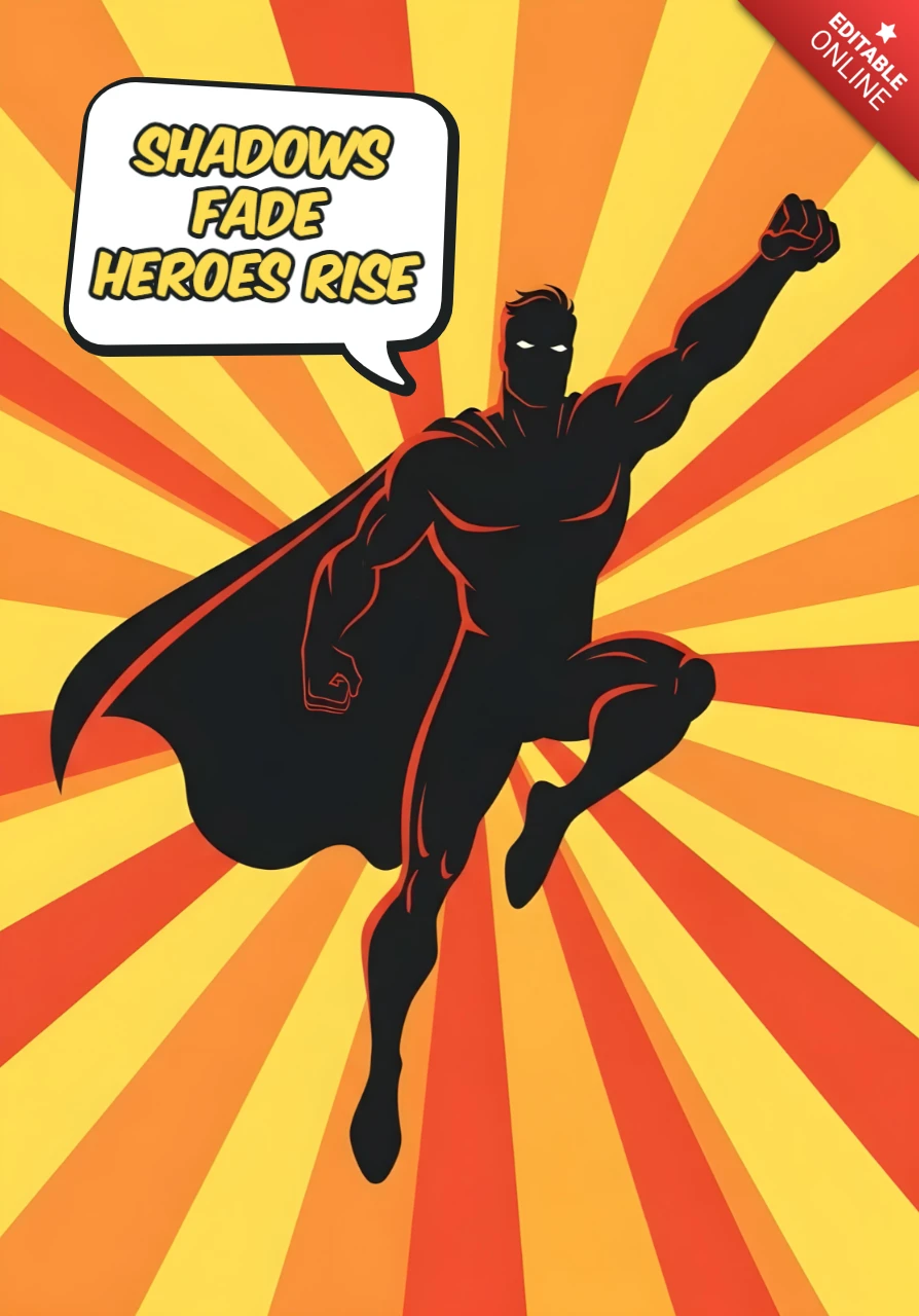 Shadows Fade Heroes Rise Dynamic Superhero Silhouette with Radial Background Poster Design Template