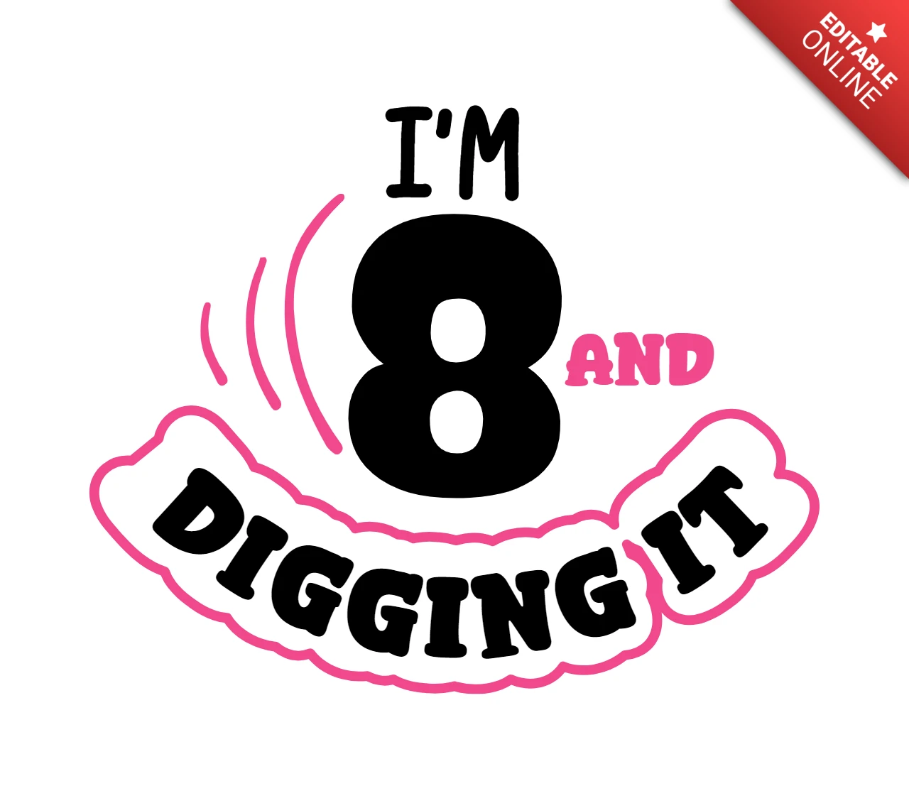 I'm 8 And Digging It Girl Birthday T-Shirt Design
