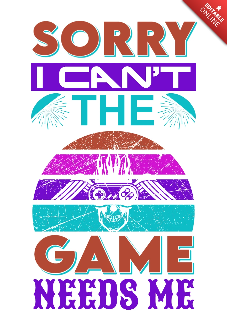 Retro Gamer Design Template: 'Sorry I Can't, The Game Needs Me'