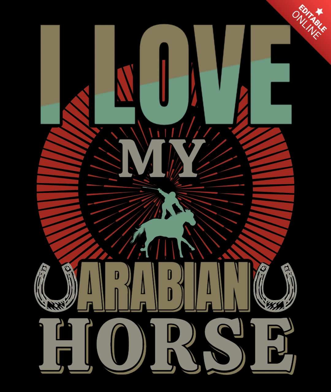 I Love My Arabian Horse Racing T-Shirt Design Template