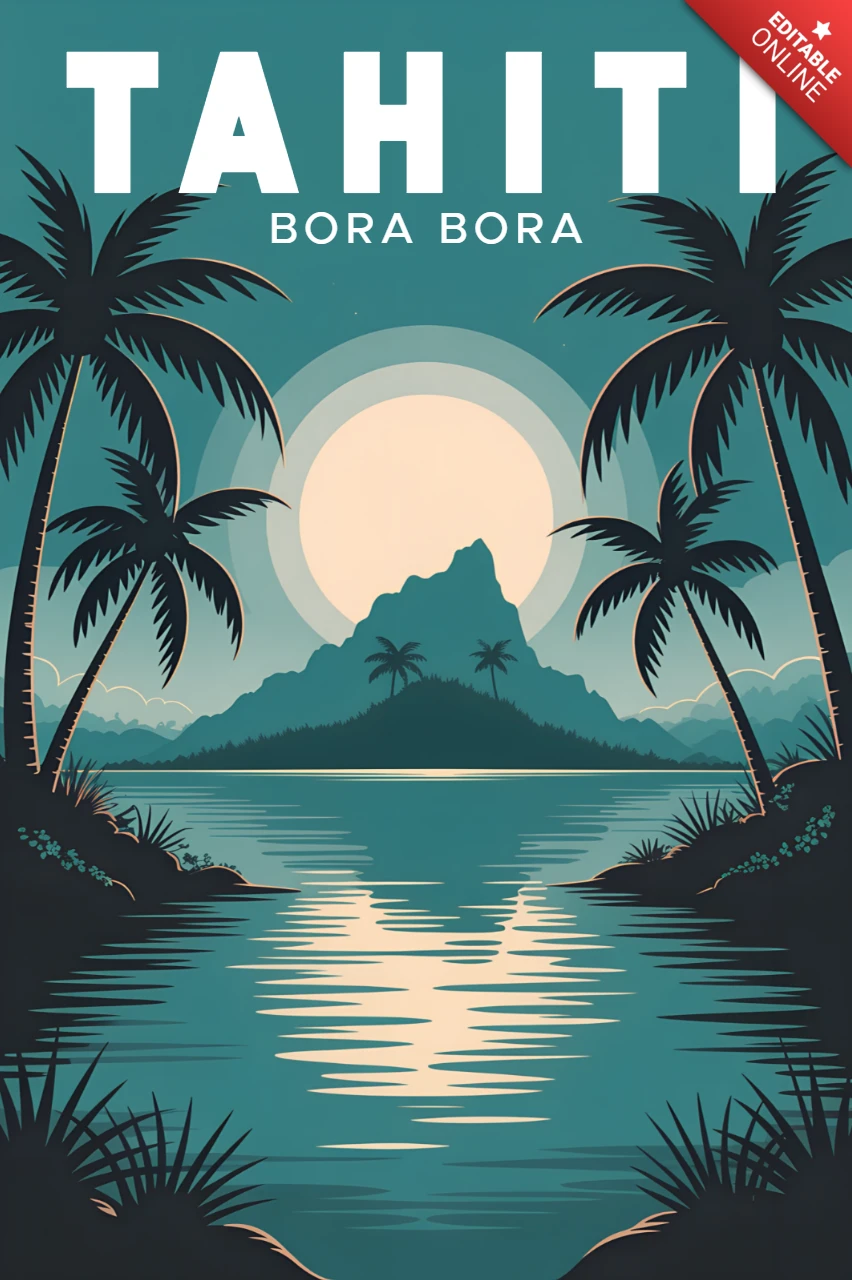 Tropical Paradise Design Template for Travel Posters Featuring Bora Bora and Palm Trees