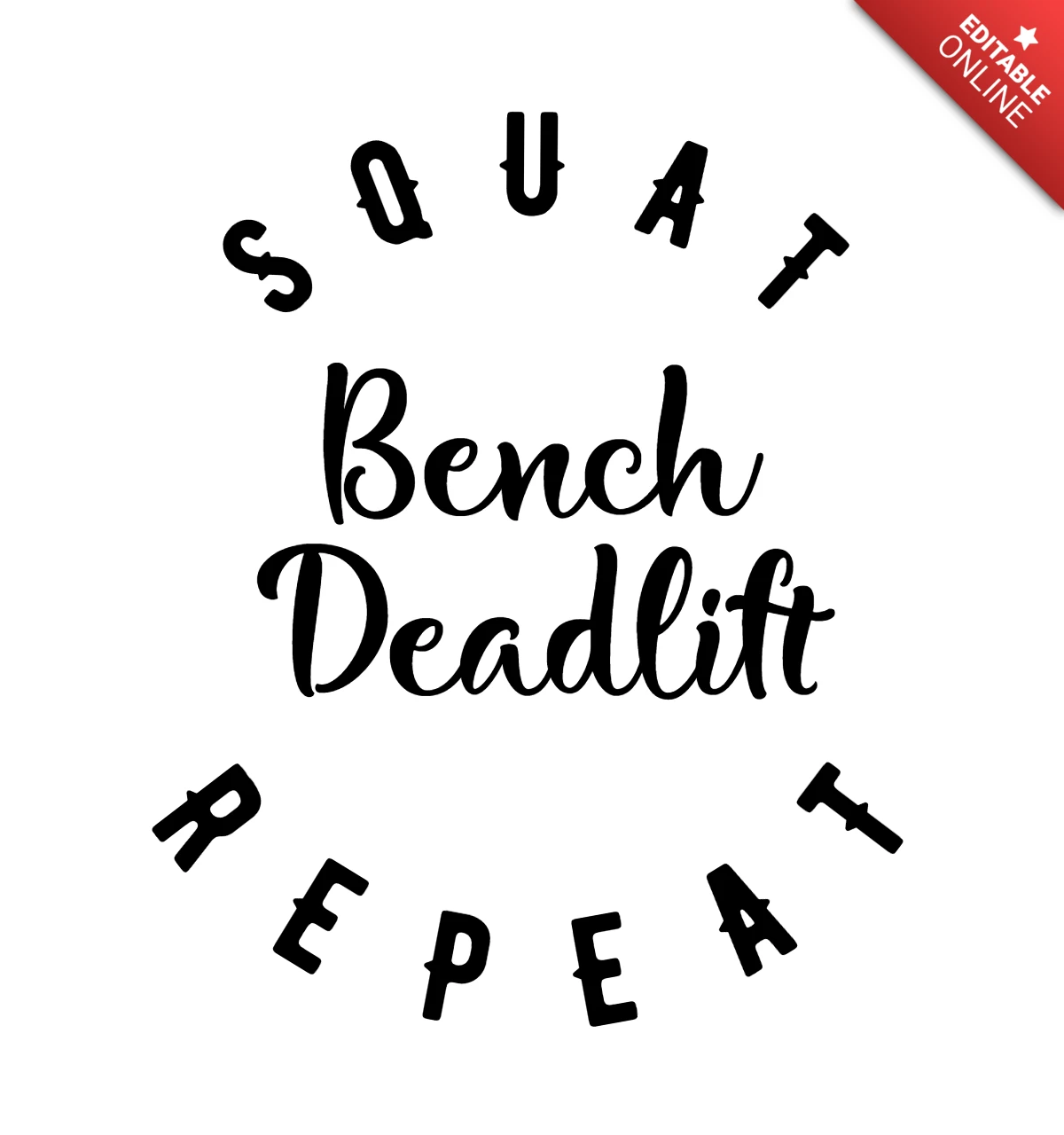 Squat Banc Deadlift répéter le modèle de conception de t-shirt de motivation d'entraînement