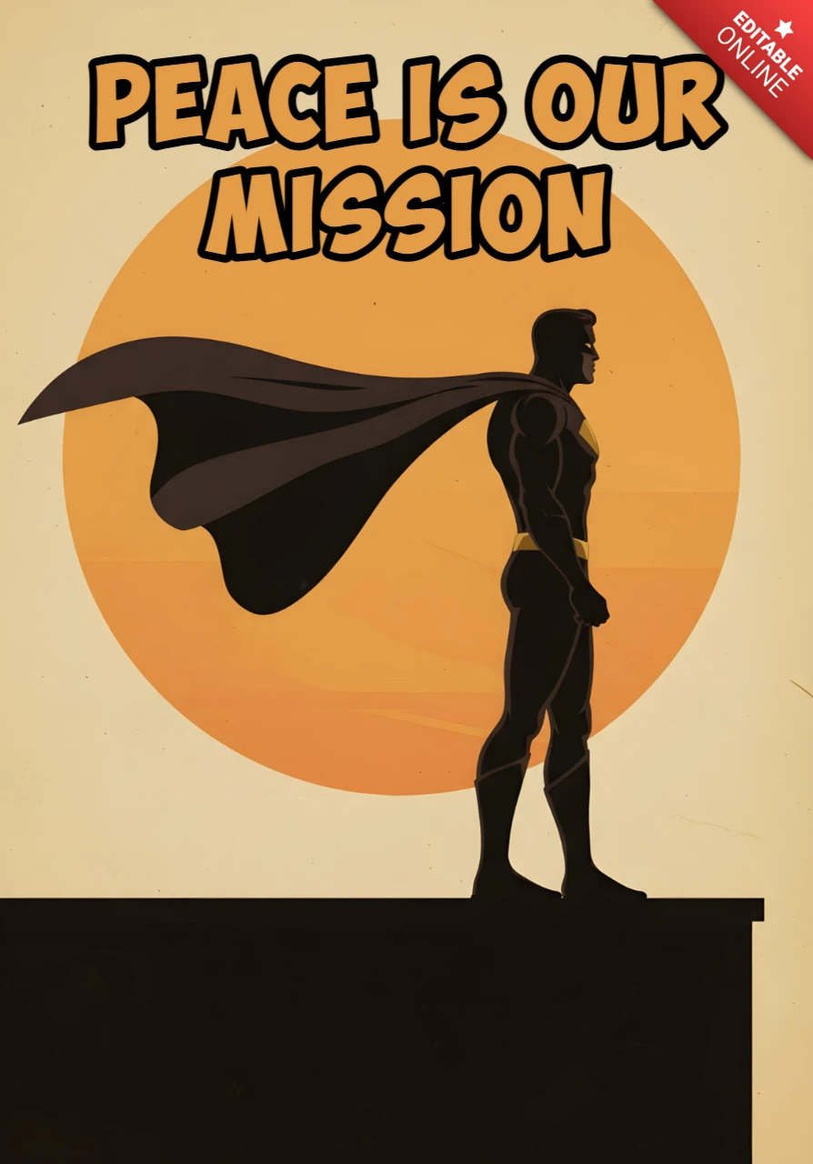 Peace Is Our Mission Superhero Silhouette with Orange Sun Backdrop Poster Design Template