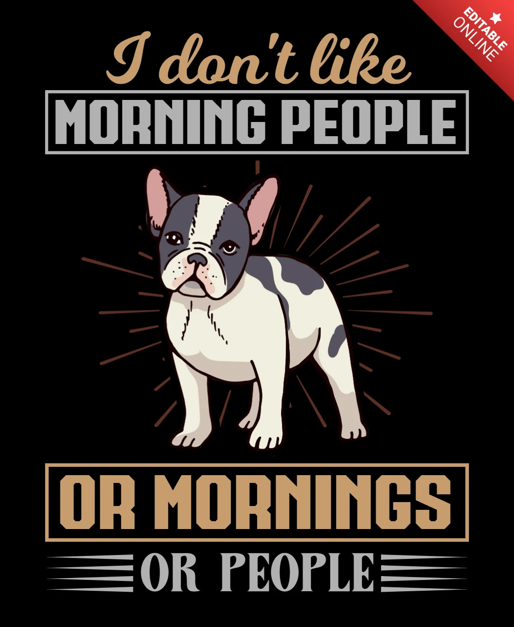 Modelo de design de citação engraçada de cachorro: 'não gosto de pessoas matinais' com ilustração de buldogue francês
