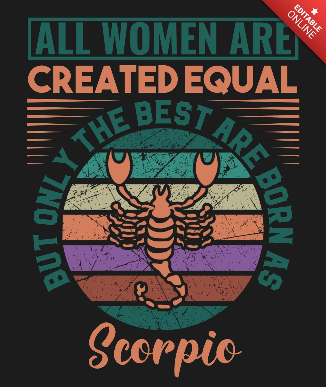 Tutte le donne sono create uguali segno zodiacale scorpione modello di t-shirt design