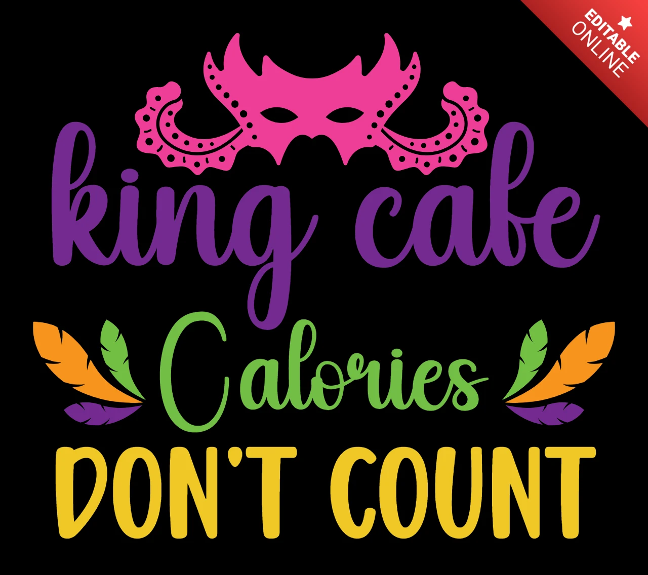 Modello di design per il Martedì Grasso: 'king cafe - le calorie non contano'