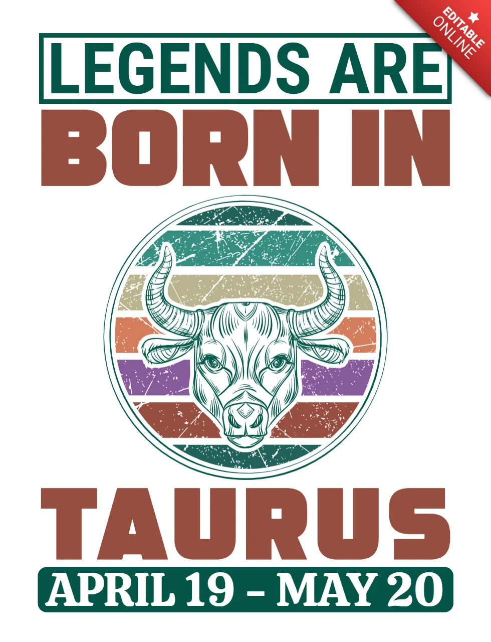 Vintage taurus design template: Legenden sind im Stier geboren (April 19 - Mai 20)