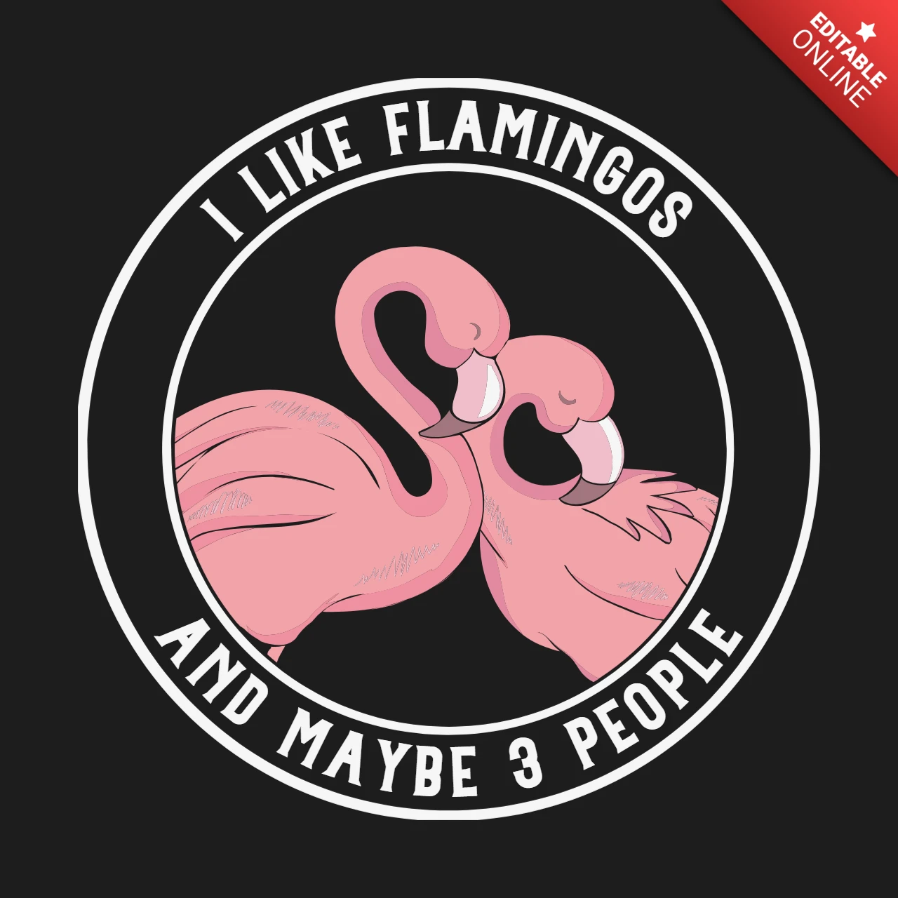 Me gustan los flamencos y tal vez 3 personas plantilla de diseño de camiseta
