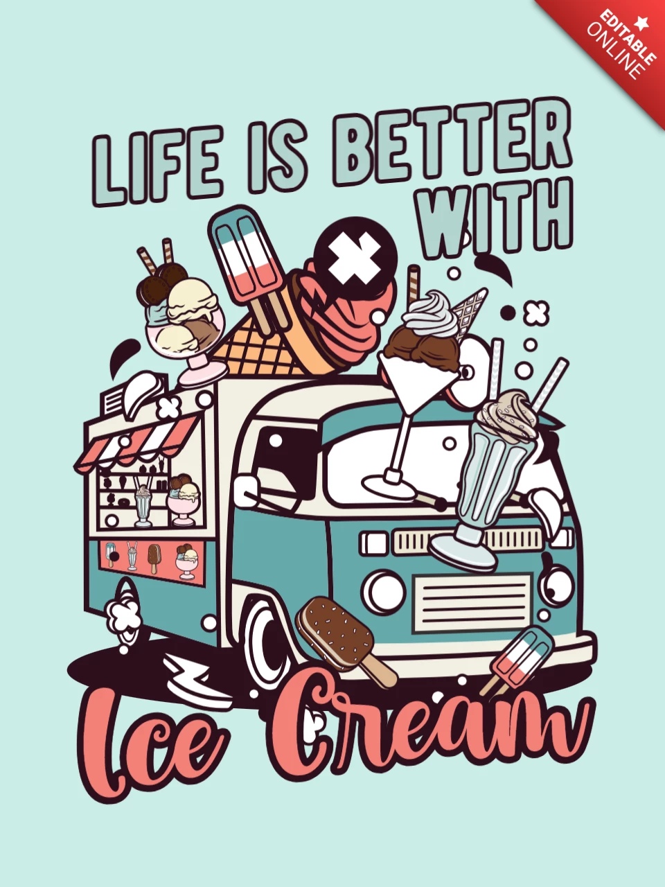 La vida es mejor con la plantilla de diseño de camiseta de helado.
