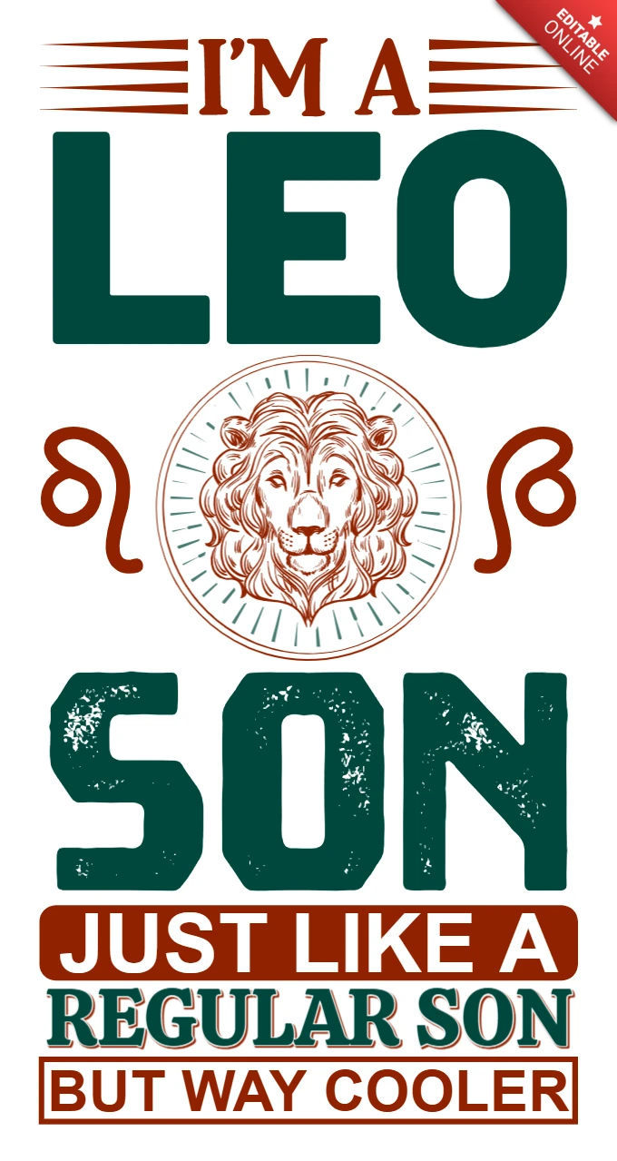 Editierbare Vintage-Typografie-Design-Vorlage: 'I'm a leo son' mit Löwengrafik