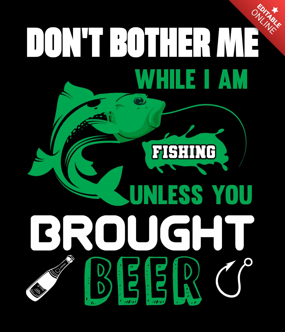 Don't Bother Me While I'm Fishing T-Shirt Design