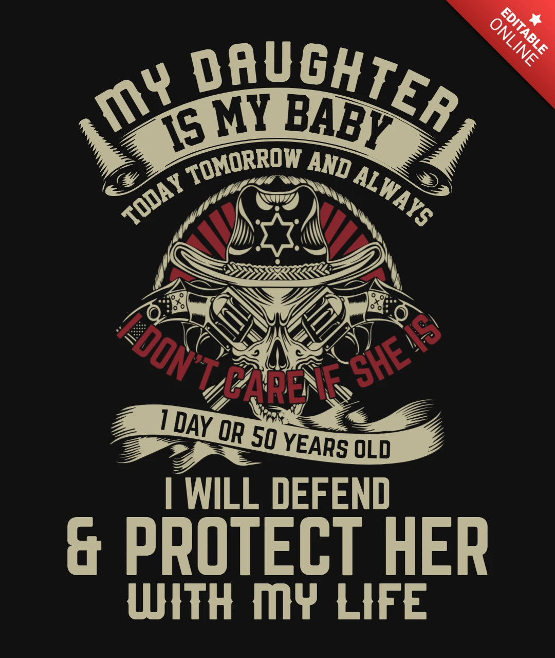 My Daughter Is My Baby T-Shirt Design Template