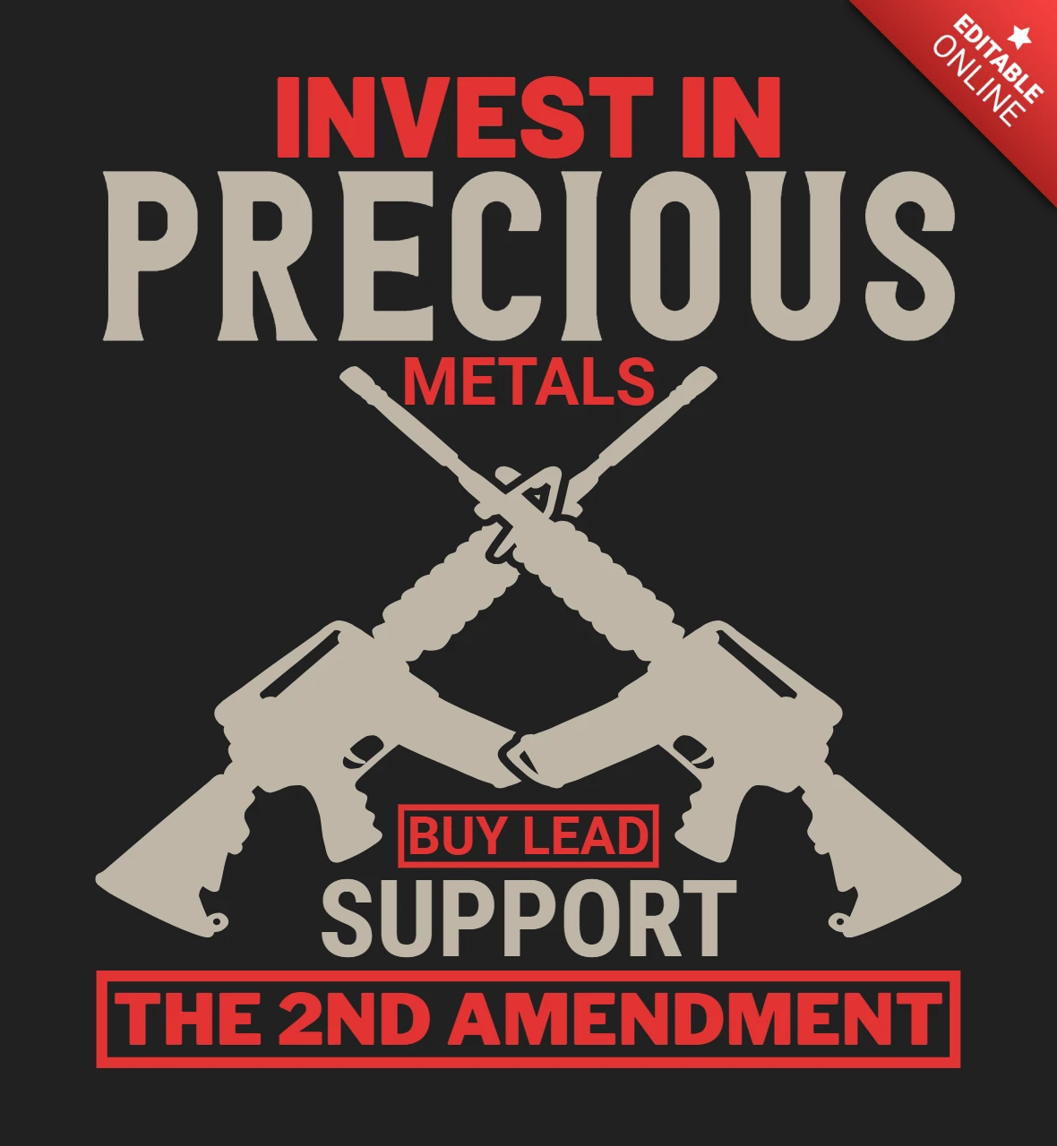 Invest in Precious Metals Buy Lead Quote T-Shirt Design Template