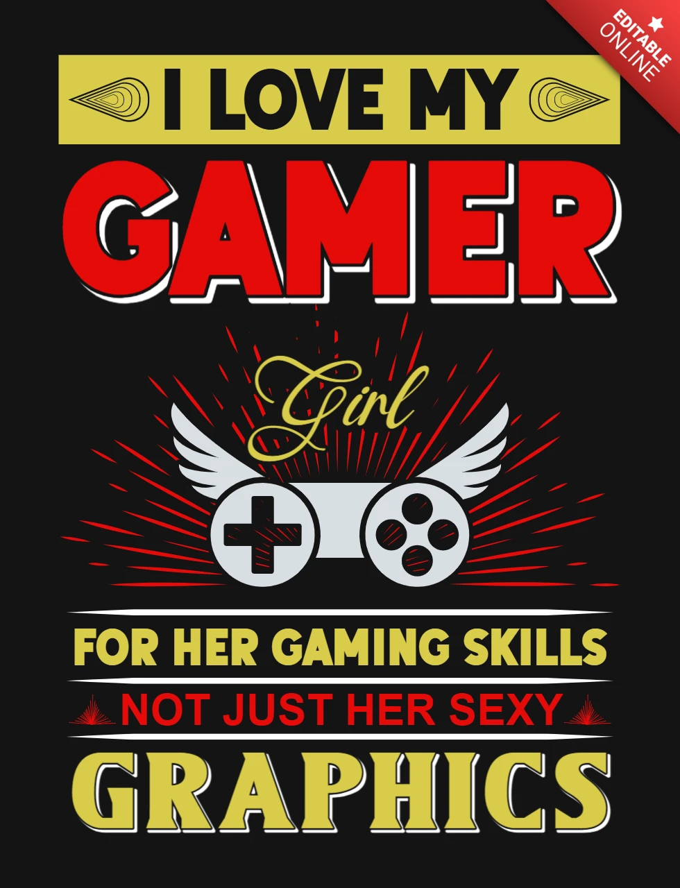 I Love My Gamer Girl Gaming Quote T-Shirt Design Template