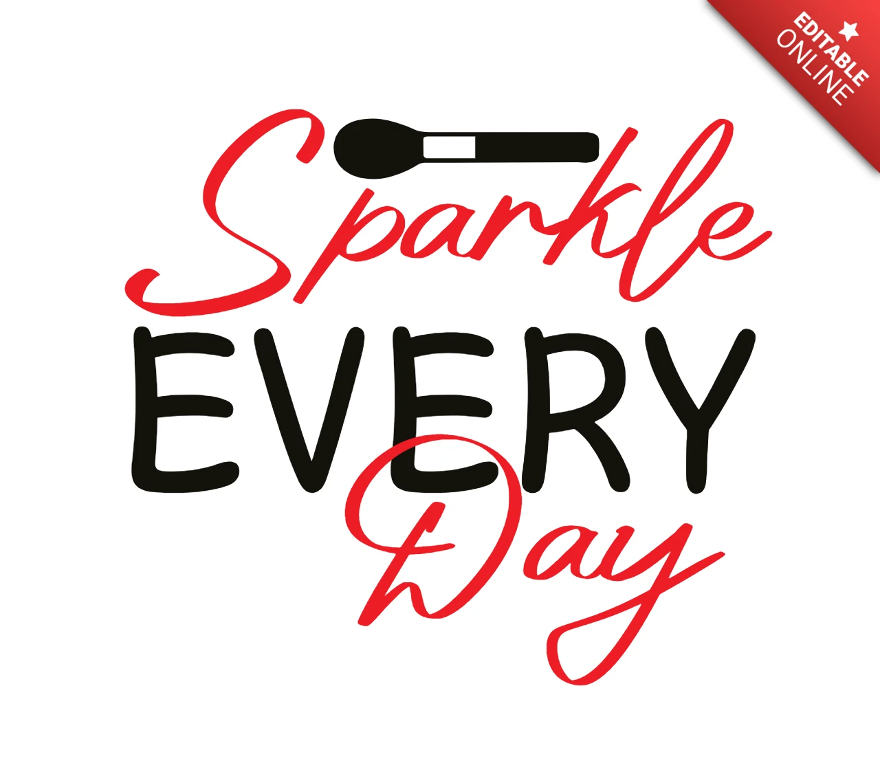 Plantilla de diseño de camiseta de maquillaje Sparkle every day