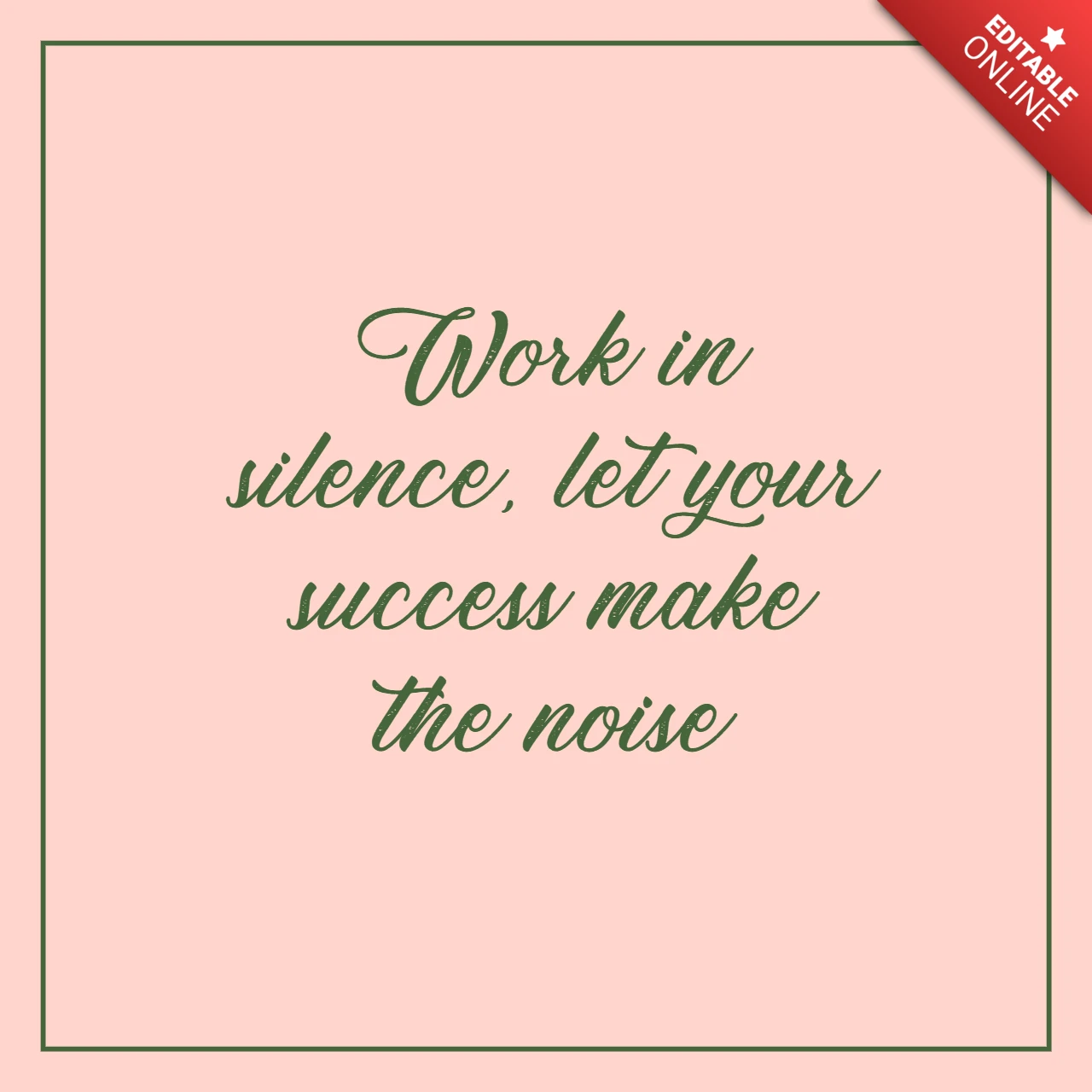 Work in Silence Success Quote Instagram Post Design Template