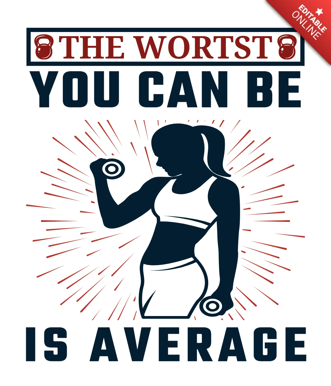 Motivational Fitness Design Template: 'The Worst You Can Be is Average' with Strong Silhouette Art