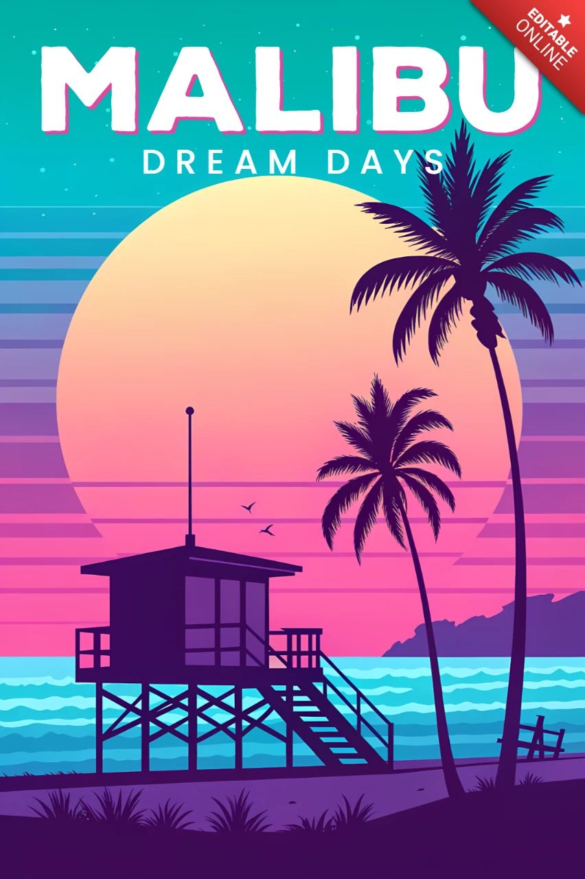 Template de design retrô para pôsteres com tema de praia dos dias de sonho em Malibu