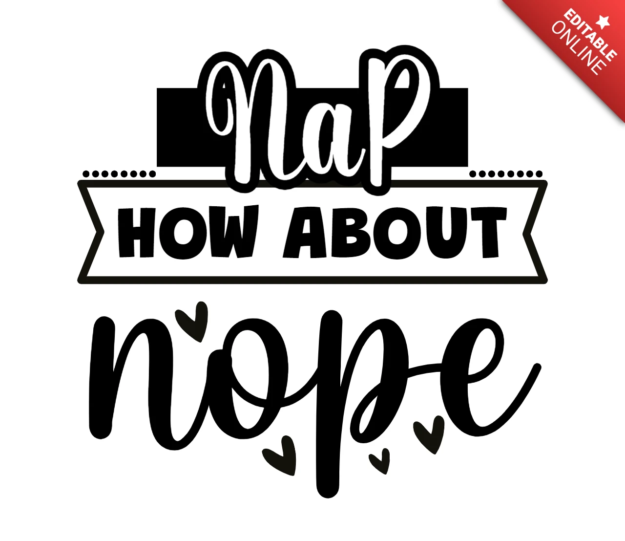 Nap How About Nope Baby T-Shirt Design Template
