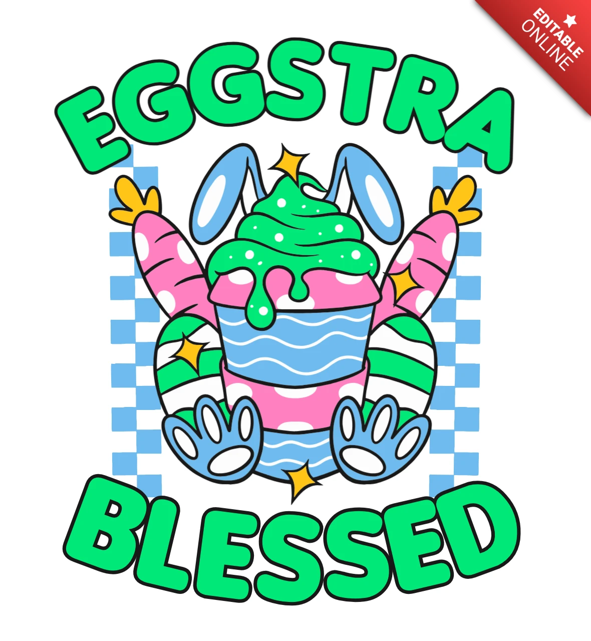 Eggstra Blessed Easter Bunny Cupcake with Faith & Spring Vibes T-Shirt Design Template
