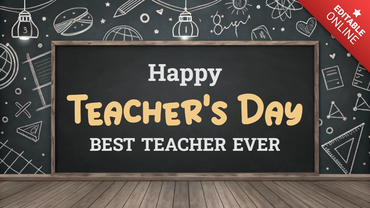 Chalkboard Style Teacher's Day Design Template - Celebrate the Best Teacher Ever!
