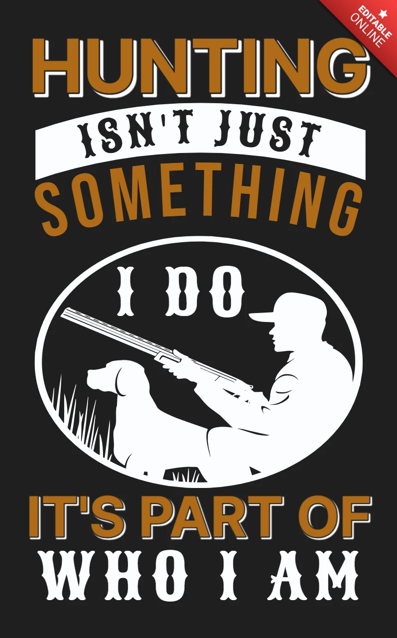 Vintage Hunting Quote Design Template for Apparel and Merchandise