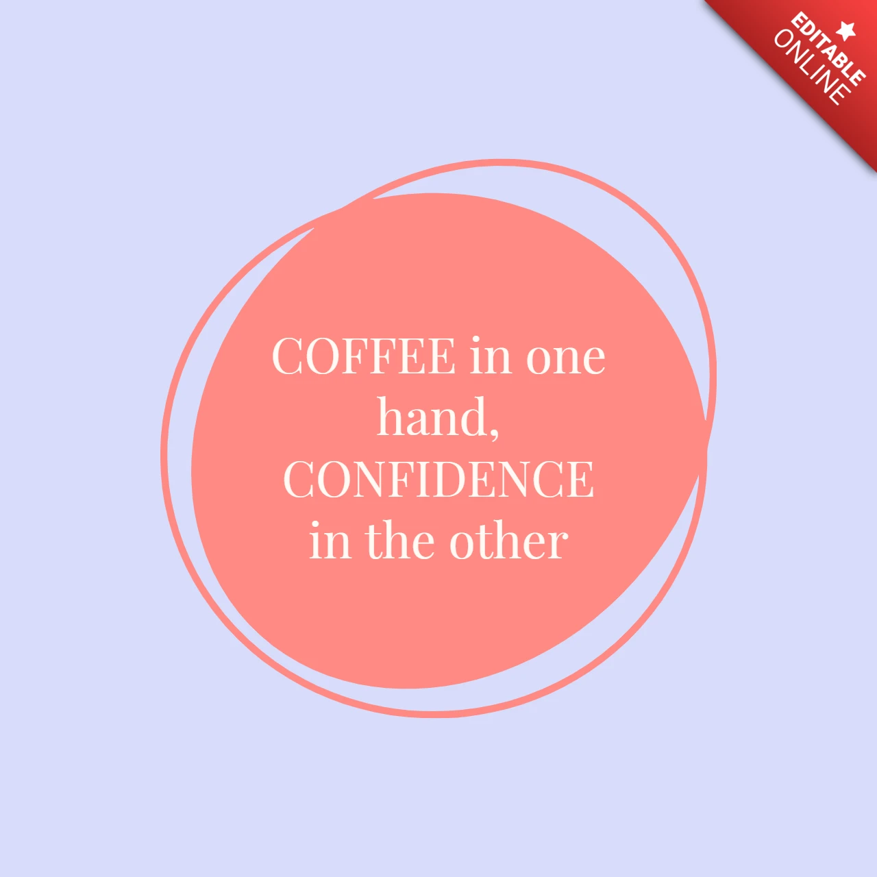Minimal Circle Coffee Quote Instagram Post Design Template