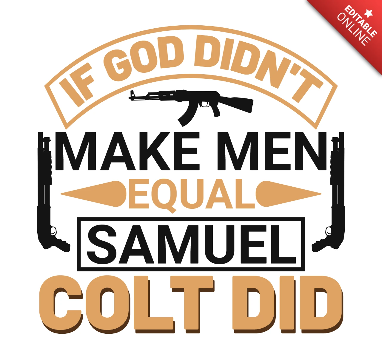 Modelo de design de tipografia em negrito: 'se deus não fez os homens iguais, samuel colt fez'