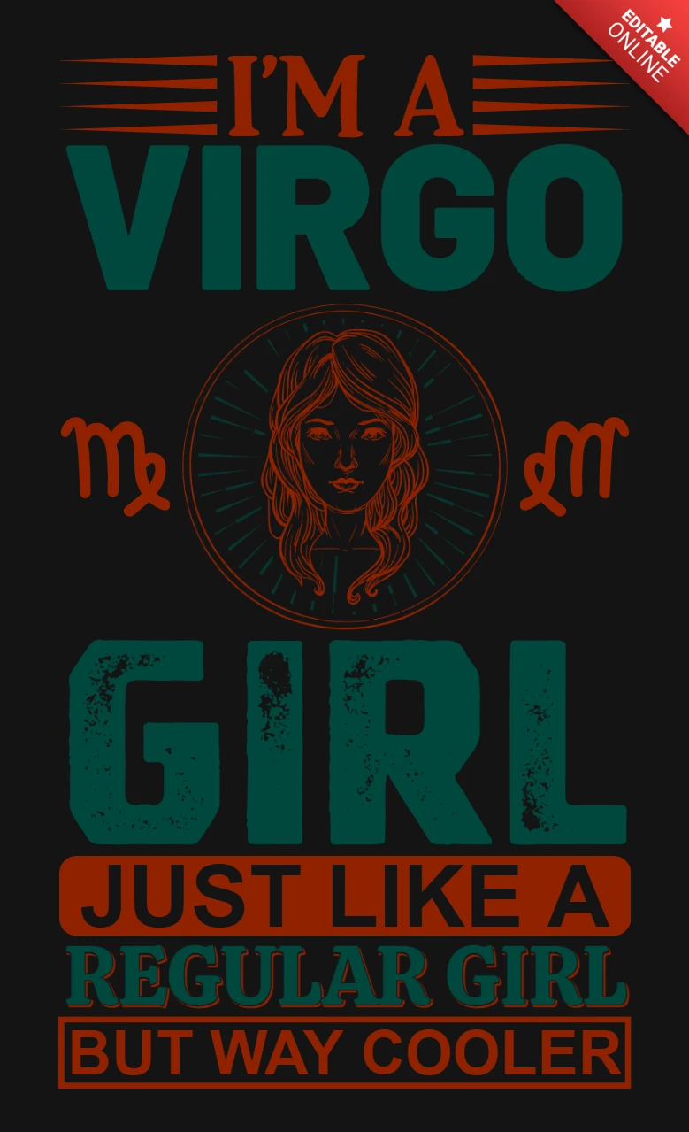 I'm a virgo girl zodiac sign t-shirt design template