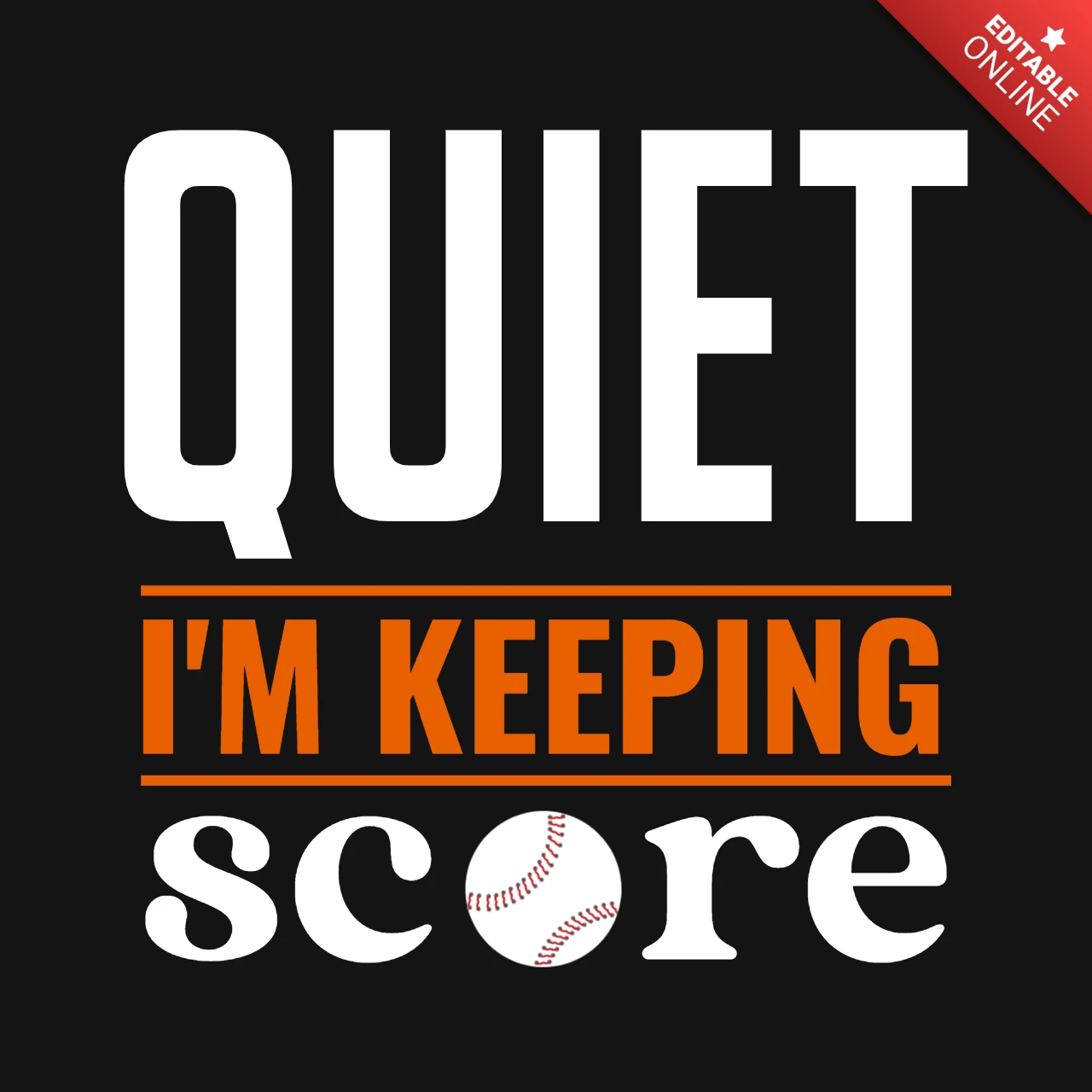 Quiet i'm keeping score ontwerpsjabloon honkbalkleding