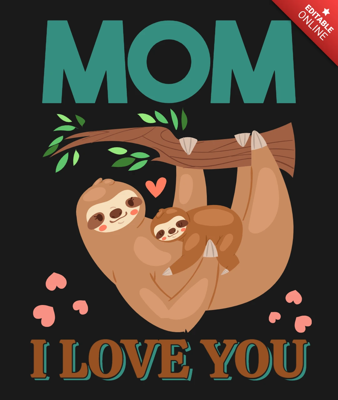 Faultier Mama, ich liebe dich Design für Muttertagskarte Vorlage