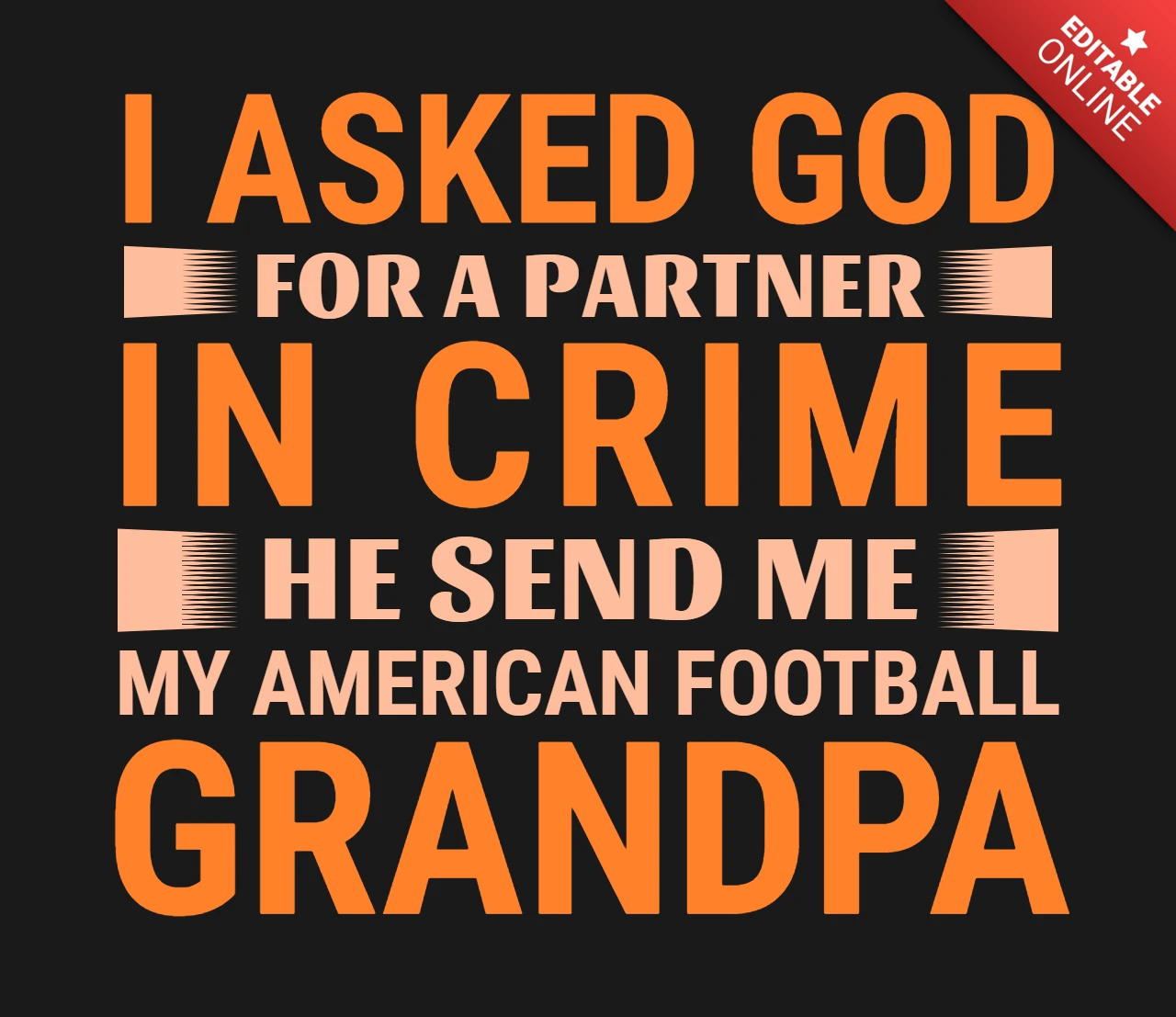 Ho chiesto a Dio un partner nel crimine modello di design per il nonno del football americano