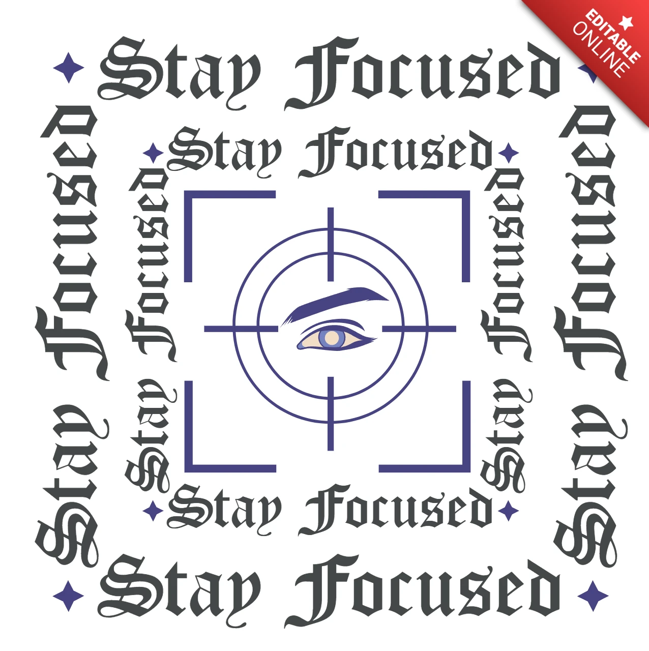 Stay Focused Typography Design Template for Motivational Posters