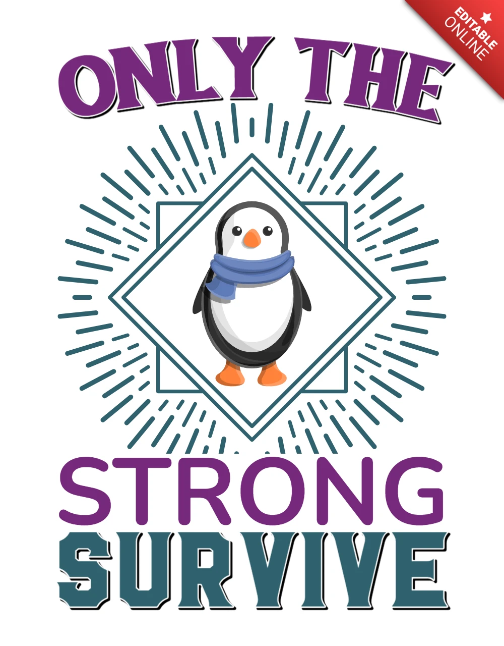 Modèle de dessin de pingouin fantaisiste : citation "Seuls les forts survivent"