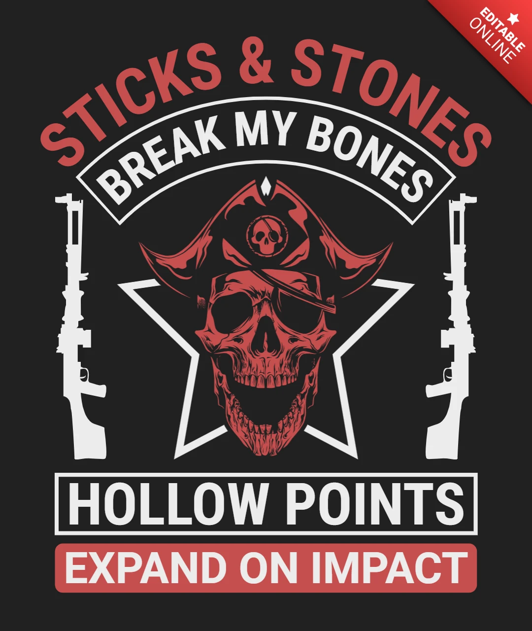 Sticks & Stones Break My Bones Quote T-Shirt Design Template