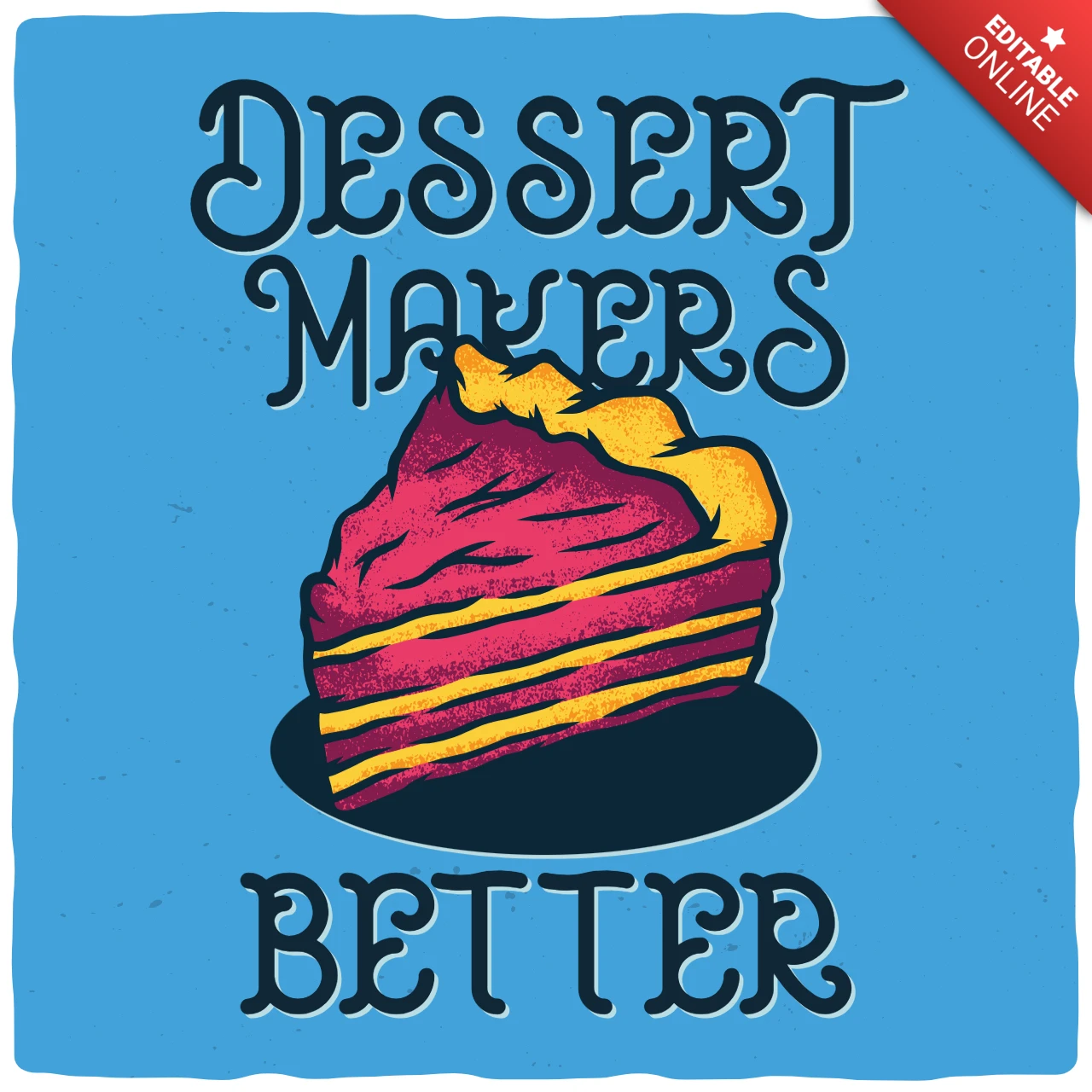 Plantilla de diseño de camiseta Piece of cake