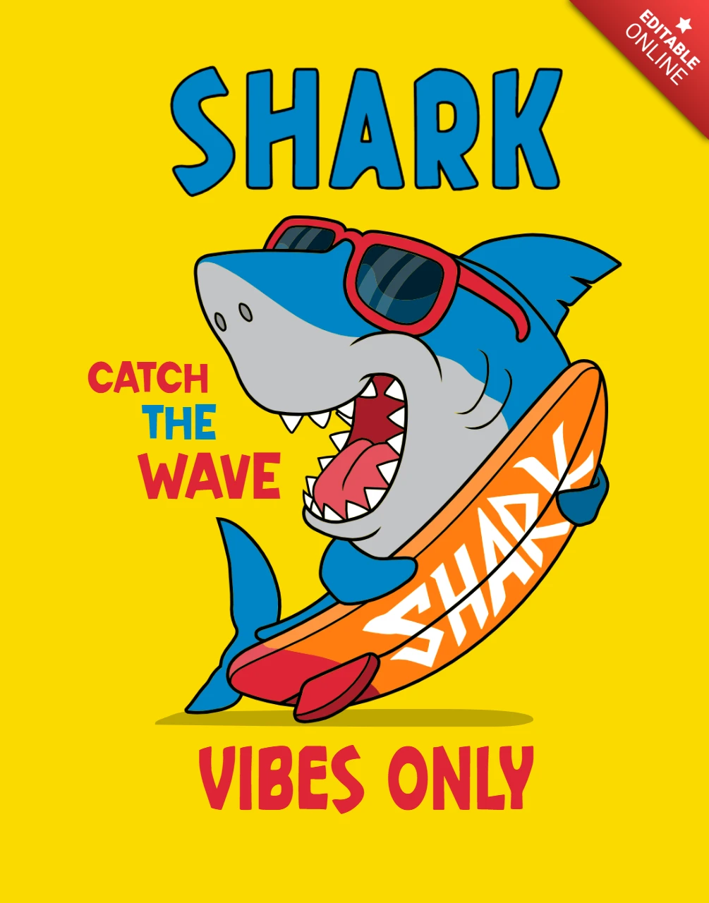Shark Vibes Only Design Template for Summer Fun